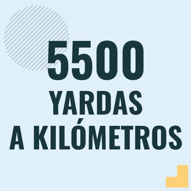 Conversión de 5500 yardas a kilometros Profesor en pizarra explicando cuanto es 5500 yardas en kilometros o como pasar de 5500 yd a km