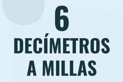 Profesor en pizarra explicando cuanto es 6 decimetros en millas o como pasar de 6 dm a mi