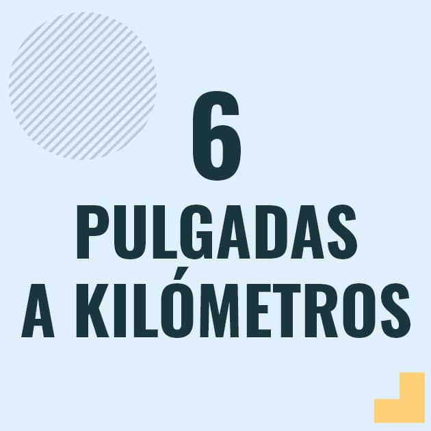Conversión de 6 pulgadas a kilometros Profesor en pizarra explicando cuanto es 6 pulgadas en kilometros o como pasar de 6 in a km