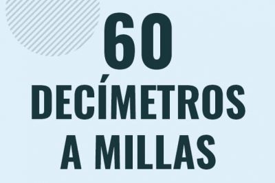 Profesor en pizarra explicando cuanto es 60 decimetros en millas o como pasar de 60 dm a mi