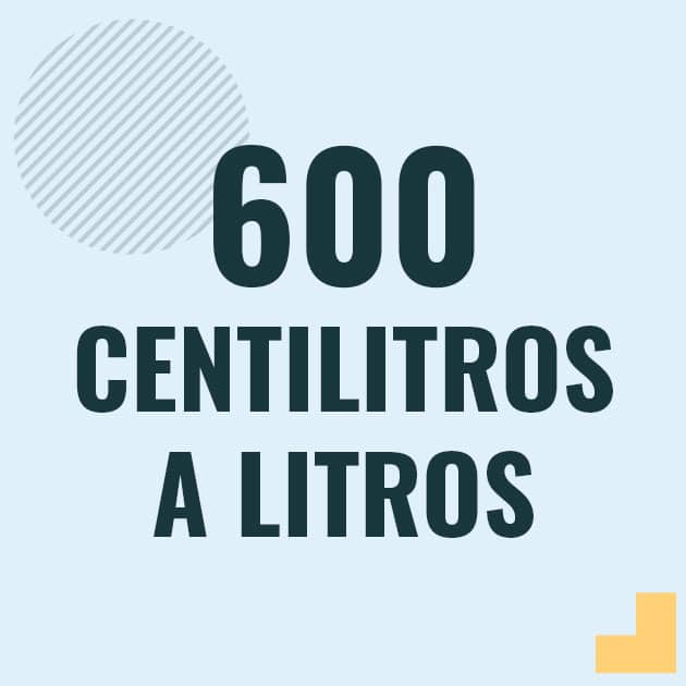 Conversión de 600 centilitros a litros Profesor en pizarra explicando cuanto es 600 centilitros en litros o como pasar de 600 cl a l