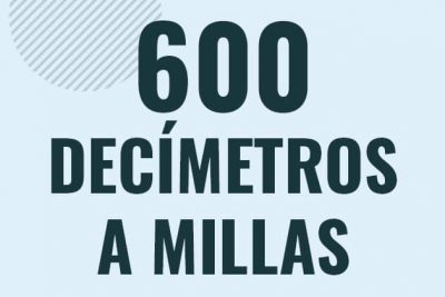 Profesor en pizarra explicando cuanto es 600 decimetros en millas o como pasar de 600 dm a mi