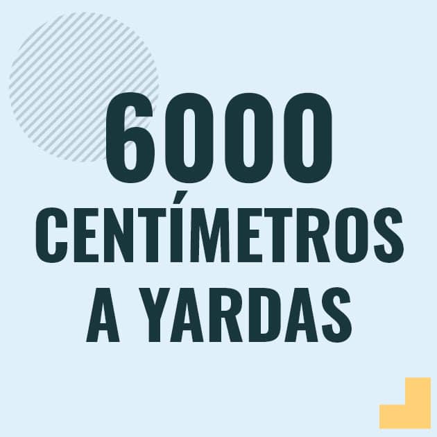 Profesor en pizarra explicando cuanto es 6000 centimetros en yardas o como pasar de 6000 cm a yd