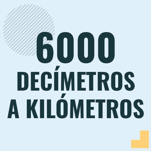 Profesor en pizarra explicando cuanto es 6000 decimetros en kilometros o como pasar de 6000 dm a km