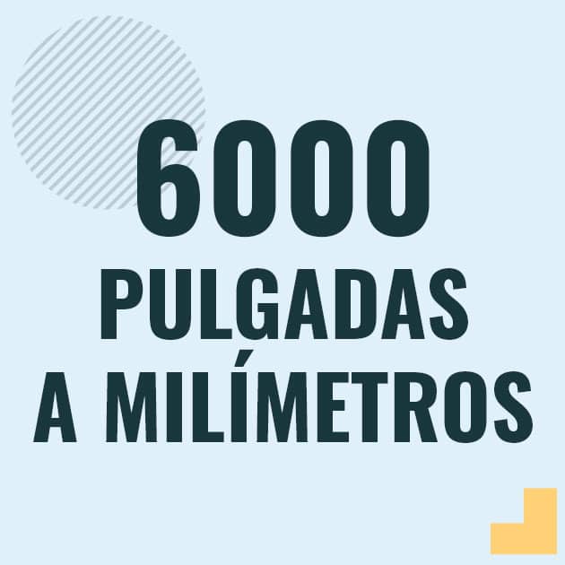 Profesor en pizarra explicando cuanto es 6000 pulgadas en milimetros o como pasar de 6000 in a mm
