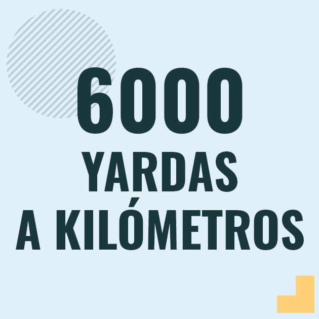 Conversión de 6000 yardas a kilometros Profesor en pizarra explicando cuanto es 6000 yardas en kilometros o como pasar de 6000 yd a km