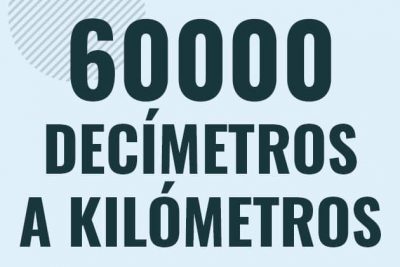 Profesor en pizarra explicando cuanto es 60000 decimetros en kilometros o como pasar de 60000 dm a km