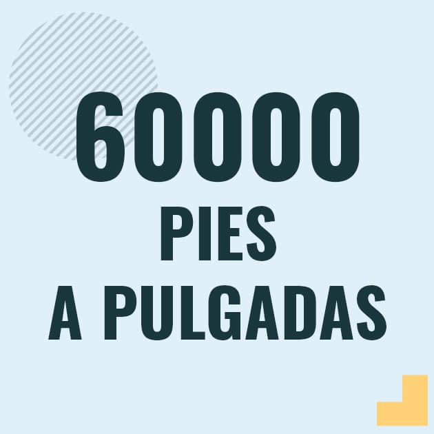 Conversión de 60000 pies a pulgadas Profesor en pizarra explicando cuanto es 60000 pies en pulgadas o como pasar de 60000 ft a in
