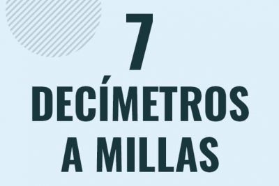 Profesor en pizarra explicando cuanto es 7 decimetros en millas o como pasar de 7 dm a mi