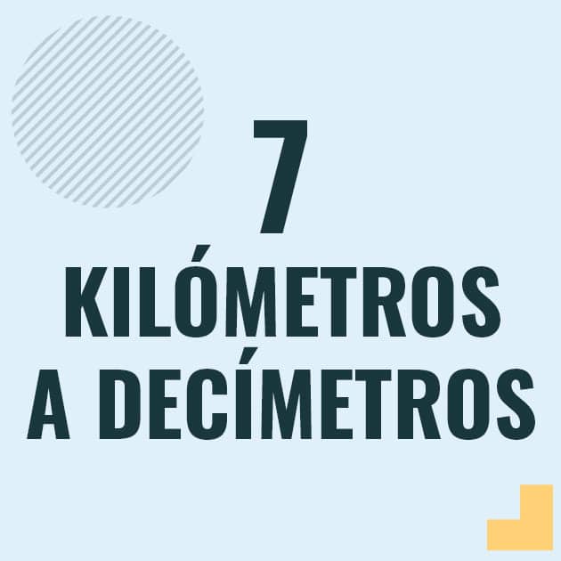 Conversión de 7 kilometros a decimetros Profesor en pizarra explicando cuanto es 7 kilometros en decimetros o como pasar de 7 km a dm