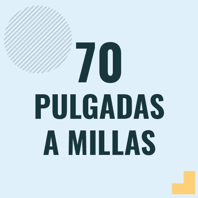 Conversión de 70 pulgadas a millas Profesor en pizarra explicando cuanto es 70 pulgadas en millas o como pasar de 70 in a mi