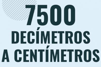 Profesor en pizarra explicando cuanto es 7500 decimetros en centimetros o como pasar de 7500 dm a cm