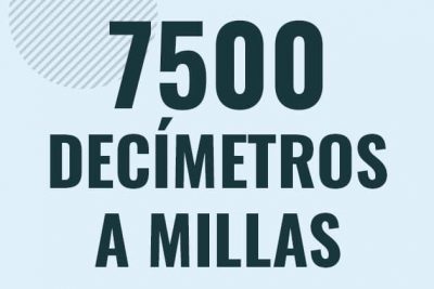 Profesor en pizarra explicando cuanto es 7500 decimetros en millas o como pasar de 7500 dm a mi
