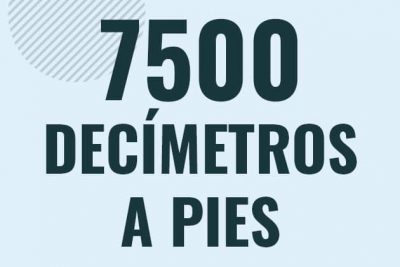 Profesor en pizarra explicando cuanto es 7500 decimetros en pies o como pasar de 7500 dm a ft