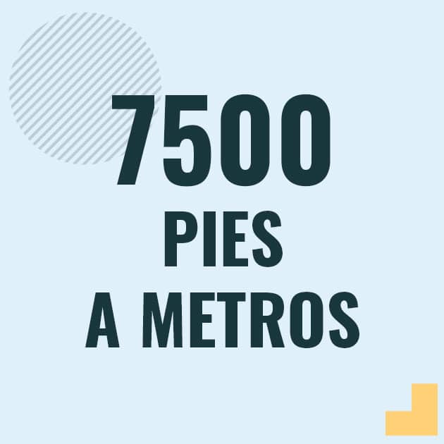 Profesor en pizarra explicando cuanto es 7500 pies en metros o como pasar de 7500 ft a m