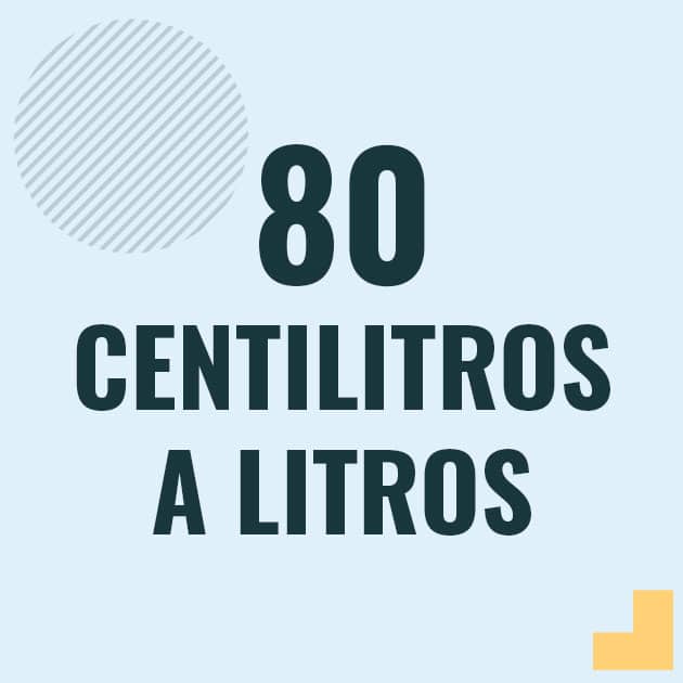 Conversión de 80 centilitros a litros Profesor en pizarra explicando cuanto es 80 centilitros en litros o como pasar de 80 cl a l