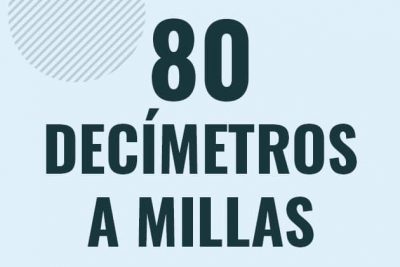 Profesor en pizarra explicando cuanto es 80 decimetros en millas o como pasar de 80 dm a mi