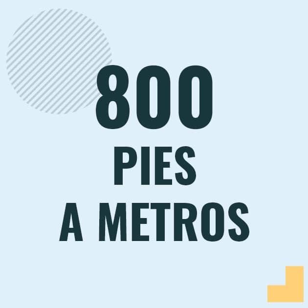 Conversión de 800 pies a metros Profesor en pizarra explicando cuanto es 800 pies en metros o como pasar de 800 ft a m
