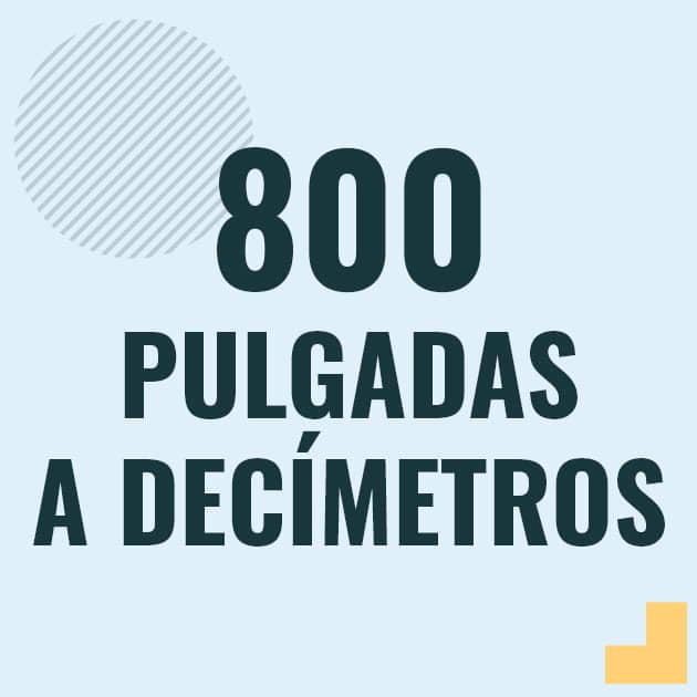 Conversión de 800 pulgadas a decimetros Profesor en pizarra explicando cuanto es 800 pulgadas en decimetros o como pasar de 800 in a dm