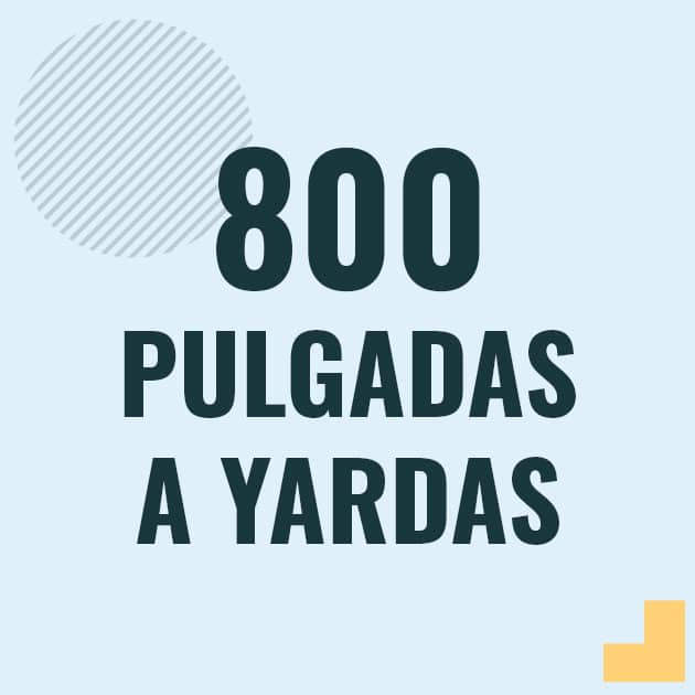 Conversión de 800 pulgadas a yardas Profesor en pizarra explicando cuanto es 800 pulgadas en yardas o como pasar de 800 in a yd
