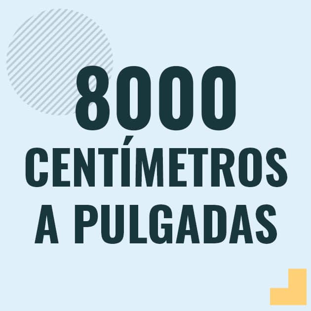 Profesor en pizarra explicando cuanto es 8000 centimetros en pulgadas o como pasar de 8000 cm a in