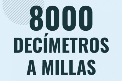 Profesor en pizarra explicando cuanto es 8000 decimetros en millas o como pasar de 8000 dm a mi
