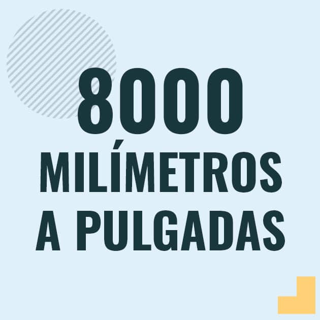 Profesor en pizarra explicando cuanto es 8000 milimetros en pulgadas o como pasar de 8000 mm a in