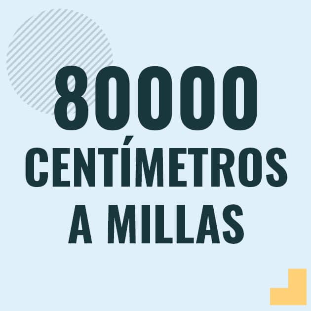 Profesor en pizarra explicando cuanto es 80000 centimetros en millas o como pasar de 80000 cm a mi