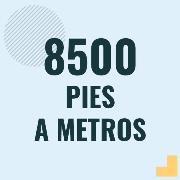 Conversión de 8500 pies a metros Profesor en pizarra explicando cuanto es 8500 pies en metros o como pasar de 8500 ft a m