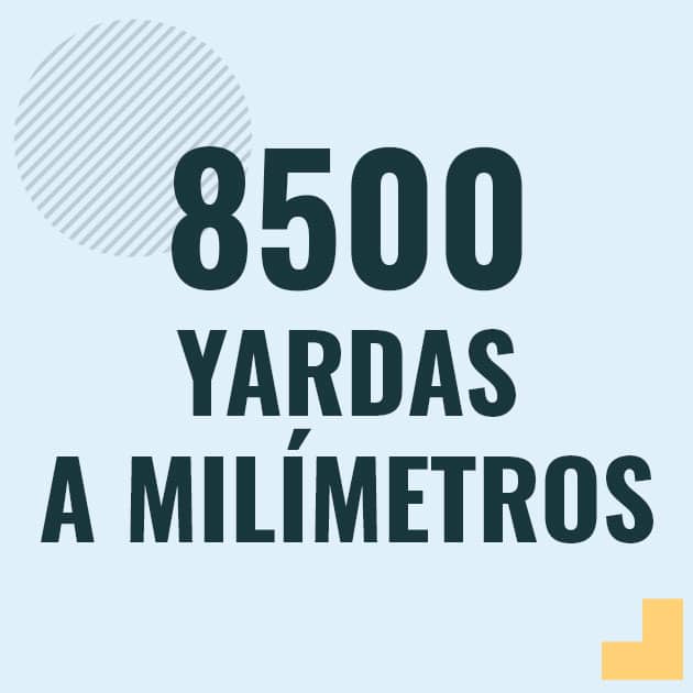 Conversión de 8500 yardas a milimetros Profesor en pizarra explicando cuanto es 8500 yardas en milimetros o como pasar de 8500 yd a mm