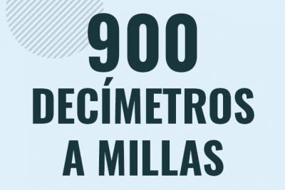 Profesor en pizarra explicando cuanto es 900 decimetros en millas o como pasar de 900 dm a mi