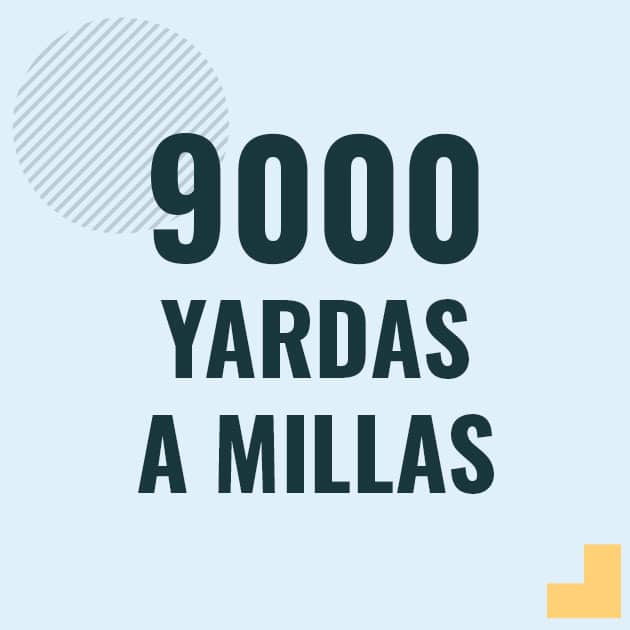 Conversión de 9000 yardas a millas Profesor en pizarra explicando cuanto es 9000 yardas en millas o como pasar de 9000 yd a mi