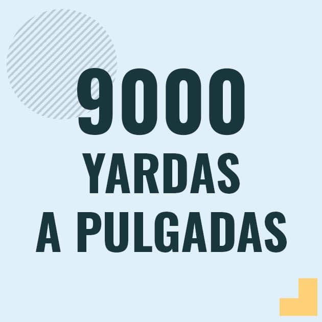 Conversión de 9000 yardas a pulgadas Profesor en pizarra explicando cuanto es 9000 yardas en pulgadas o como pasar de 9000 yd a in