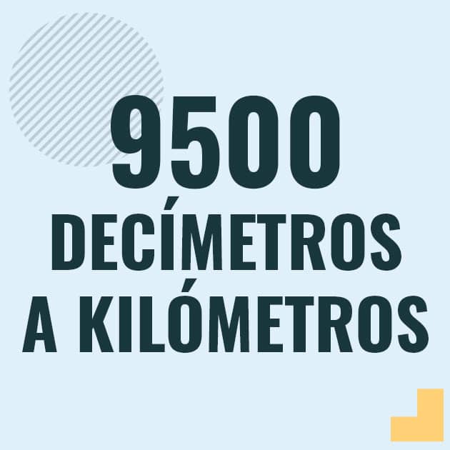 Profesor en pizarra explicando cuanto es 9500 decimetros en kilometros o como pasar de 9500 dm a km