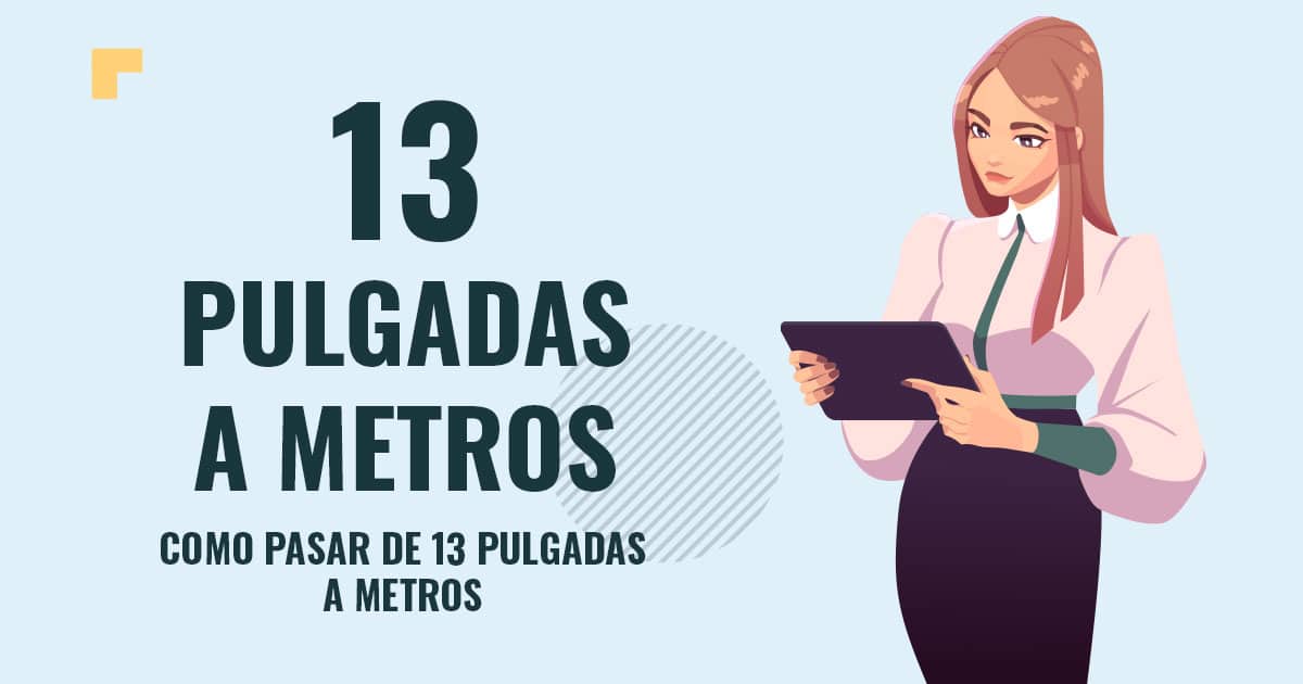 Como pasar de 13 pulgadas a metros Profesor en pizarra explicando cuanto son 13 pulgadas a metros