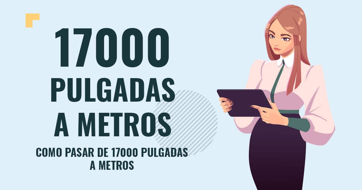 Profesor en pizarra explicando cuanto son 17000 pulgadas a metros
