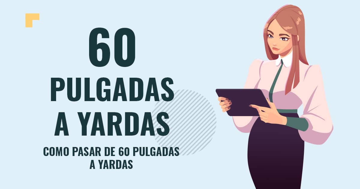 Como pasar de 60 pulgadas a yardas Profesor en pizarra explicando cuanto son 60 pulgadas a yardas