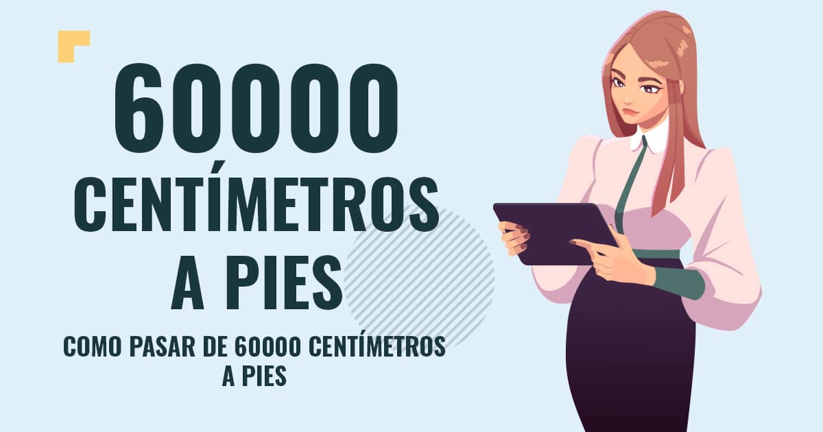 Profesor en pizarra explicando cuanto son 60000 centimetros a pies